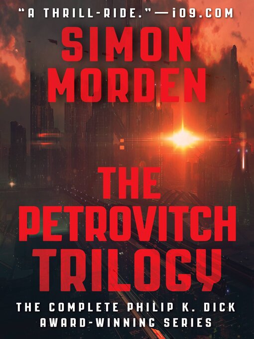 Title details for The Petrovitch Trilogy by Simon Morden - Available